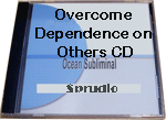 Overcome Dependence on Others CD