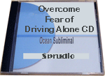 Overcome Fear of Driving Alone CD