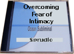 Overcoming the Fear of Intimacy CD
