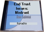 End Trust Issues: Dealing with Mistrust CD 