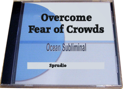 Overcome Fear of Crowds Subliminal CD