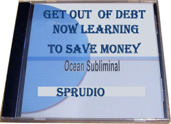 Get out of Debt Now Learning to Save Money Subliminal CD