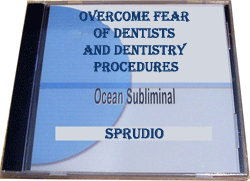 Overcome Fear of Dentists and Dentistry Procedures Subliminal CD