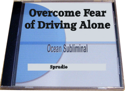 Overcome Fear of Driving Alone Subliminal CD