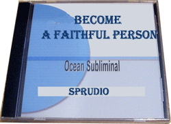 Become a Faithful Person Subliminal CD