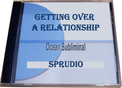 Getting Over a Relationship (Moving On) Subliminal CD