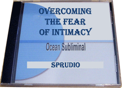 Overcoming the Fear of Intimacy Subliminal CD