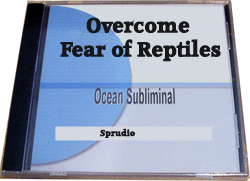 Overcome Fear of Reptiles Crawling Things Subliminal CD